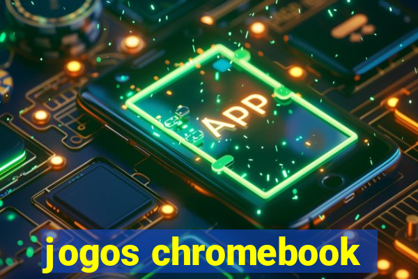 jogos chromebook